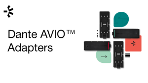AVIT-News-Audinate-Dante-AVIO-